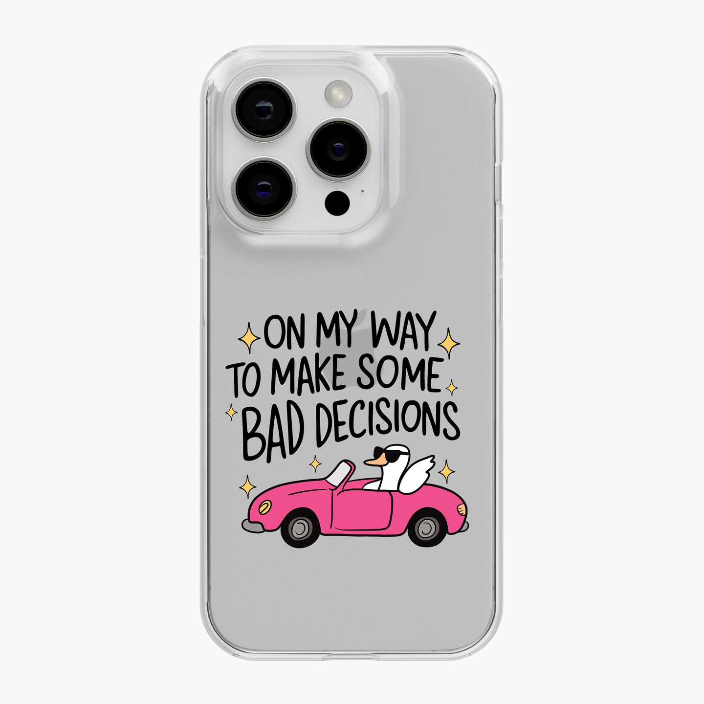 Bad Decisions - Clear Phone Case