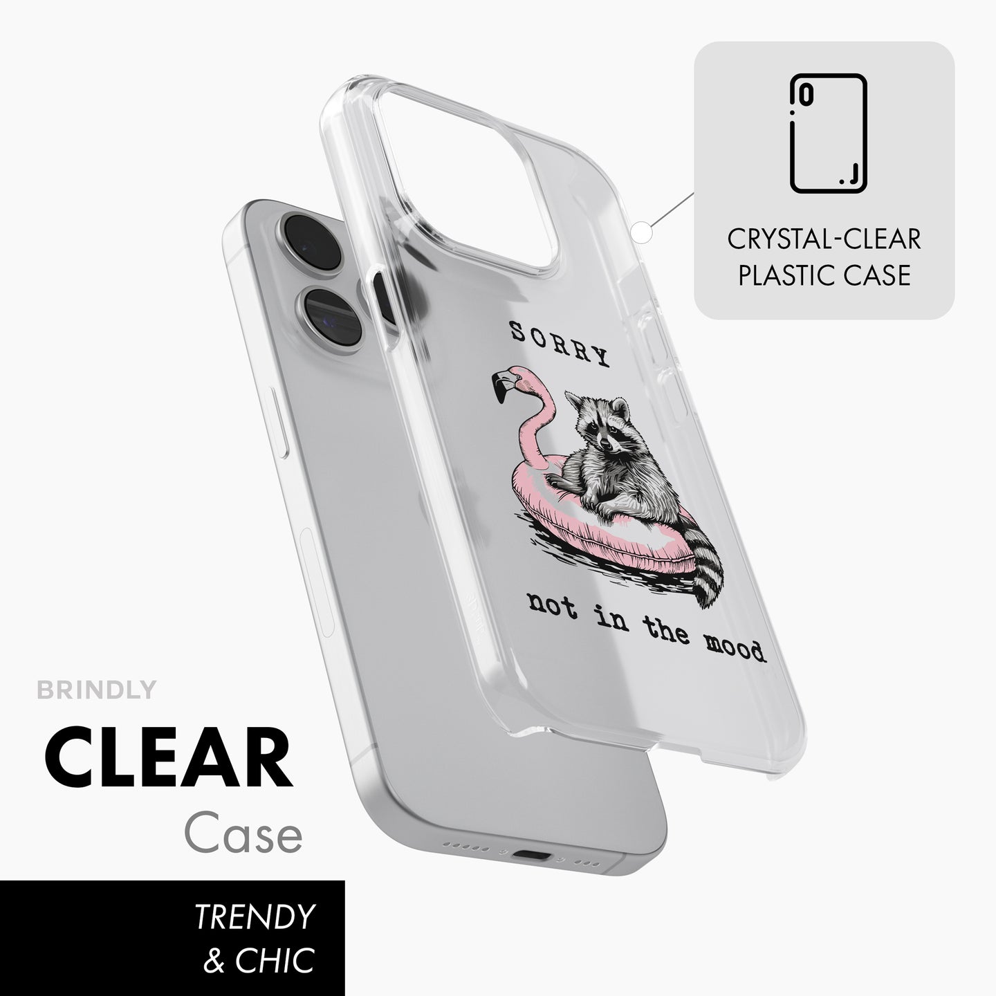 Sorry, Not In The Mood - Clear Phone Case