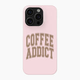 Coffee Addict - Snap Phone Case