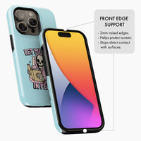 Let Me Read In Peace - Tough Phone Case